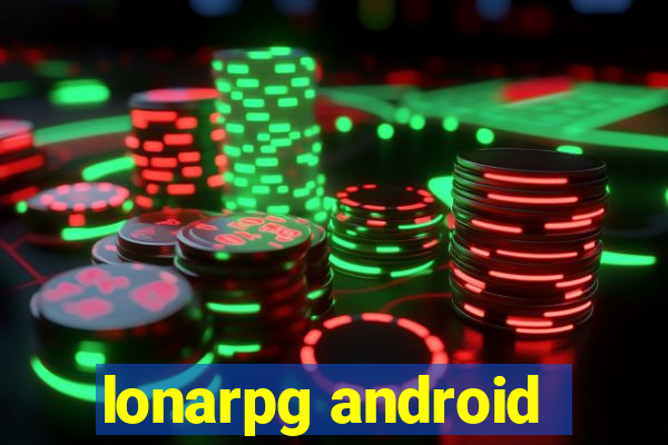 lonarpg android